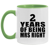 2nd Anniversary 2 Years Of Being Mrs Right - 11oz Accent Mug Green