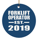 Forklift Operator Established EST. 2019 - Circle Ornament