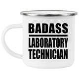 Badass Laboratory Technician - 12oz Camping Mug