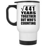 21st Anniversary Square Root of 441 Years Who's Counting - White Travel Mug