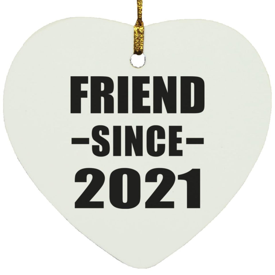 Friend Since 2021 - Heart Ornament