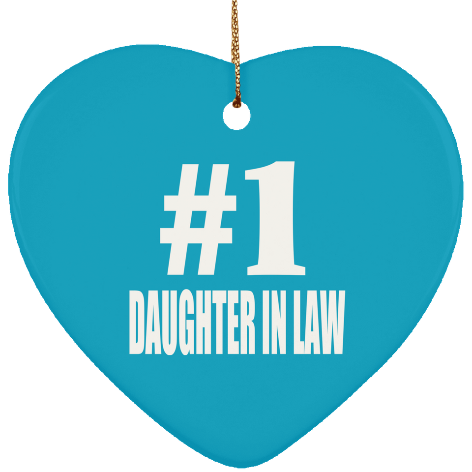 Number One #1 Daughter In Law - Heart Ornament