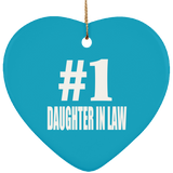 Number One #1 Daughter In Law - Heart Ornament