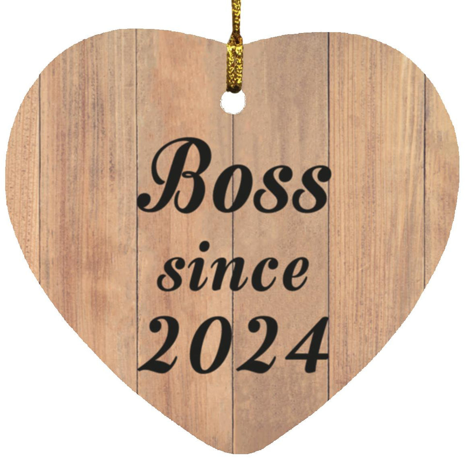 Boss Since 2024 - Heart Ornament C