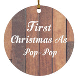 First Christmas As Pop Pop - Circle Ornament E