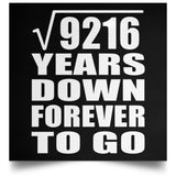 96th Anniversary Square Root of 9216 Years Down Forever To Go - Poster Square