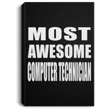 Most Awesome Computer Technician - Canvas Portrait