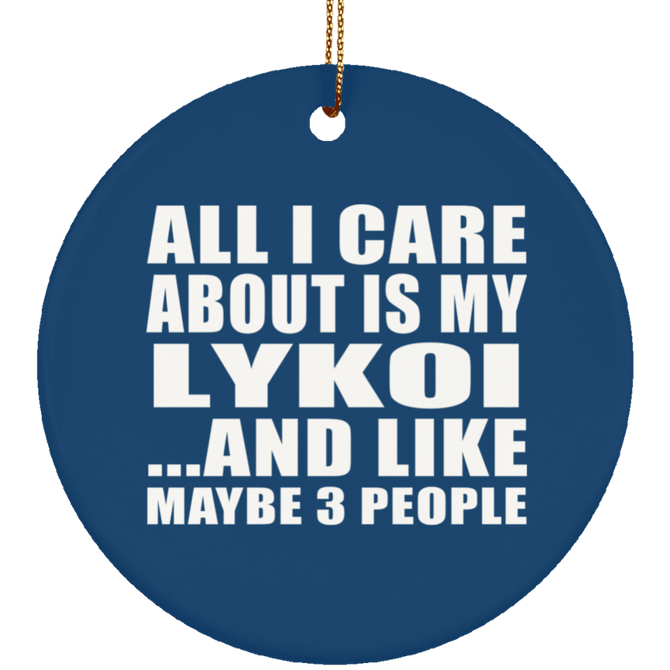 All I Care About Is My Lykoi - Circle Ornament