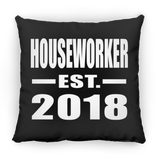 Houseworker Established EST. 2018 - Throw Pillow Black