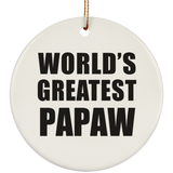 World's Greatest Papaw - Circle Ornament