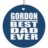 Gordon Best Dad Ever - Circle Ornament