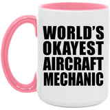 World's Okayest Aircraft Mechanic - 15oz Accent Mug Pink