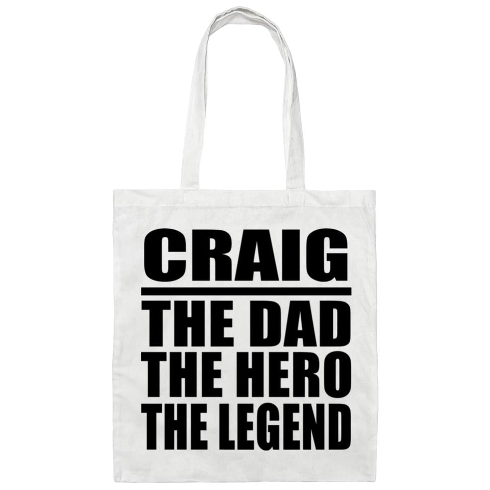 Craig The Dad The Hero The Legend - Tote Bag White