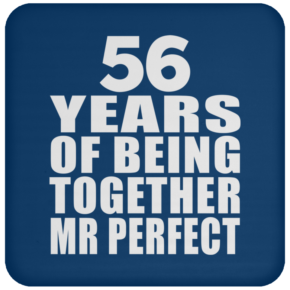 56th Anniversary 56 Years Of Being Mr Perfect - Drink Coaster