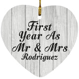 First Year As Mr & Mrs Rodriguez - Heart Ornament F