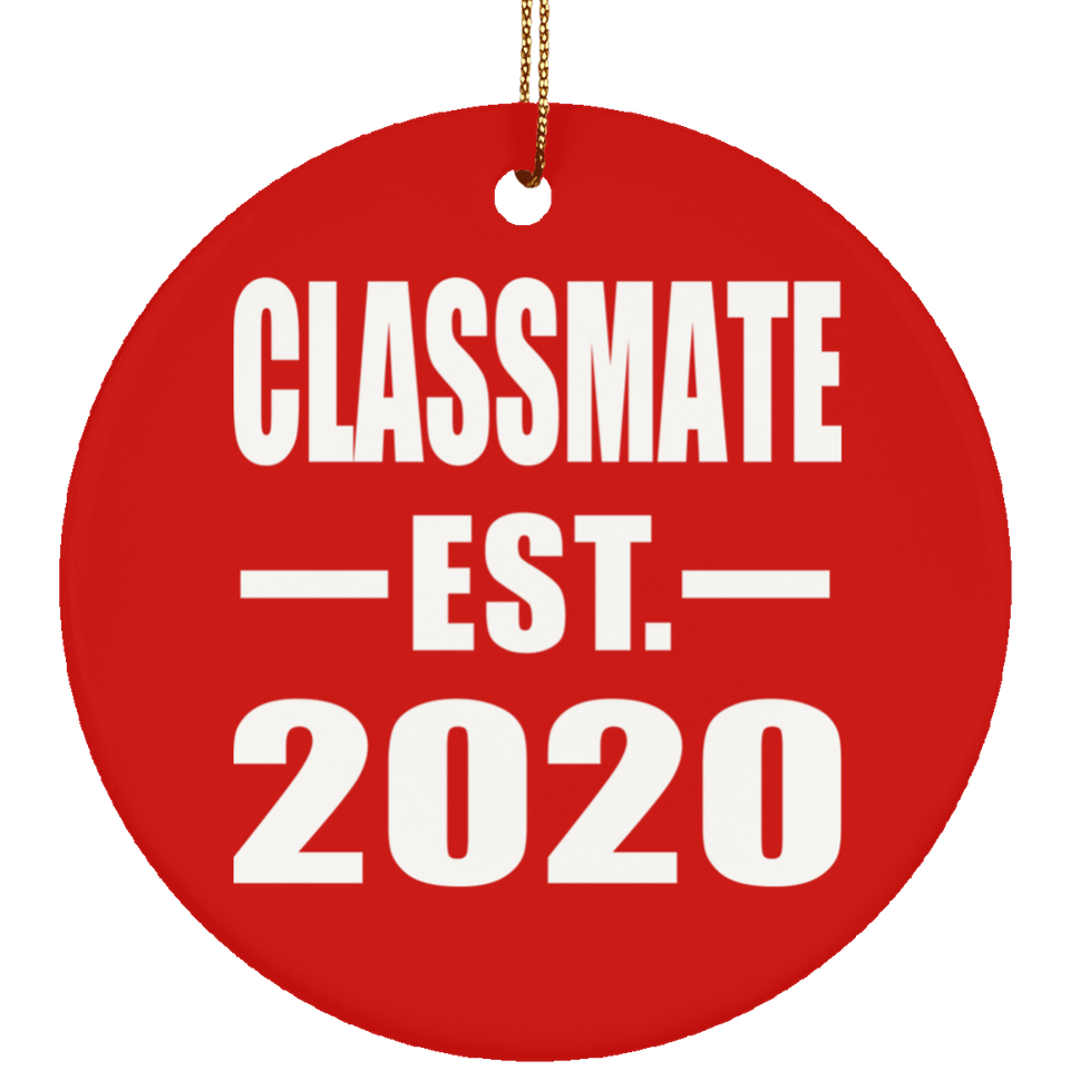 Classmate Established EST. 2020 - Circle Ornament