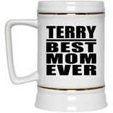 Terry Best Mom Ever - Beer Stein