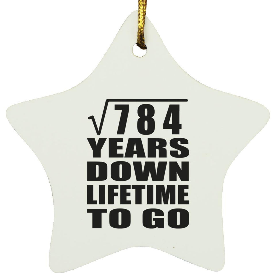 28th Anniversary Square Root of 784 Years Lifetime To Go - Star Ornament