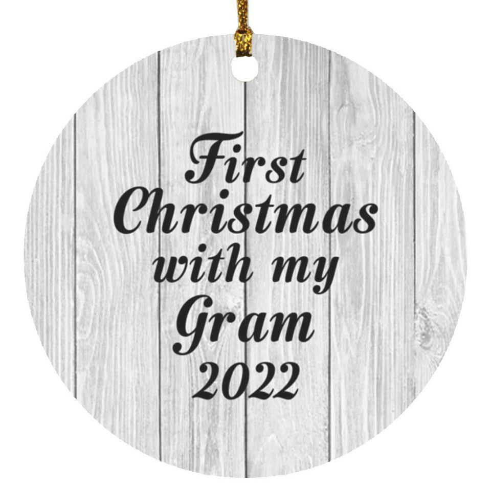First Christmas With My Gram 2022 - Circle Ornament F
