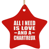 All I Need Is Love And A Chartreux - Star Ornament