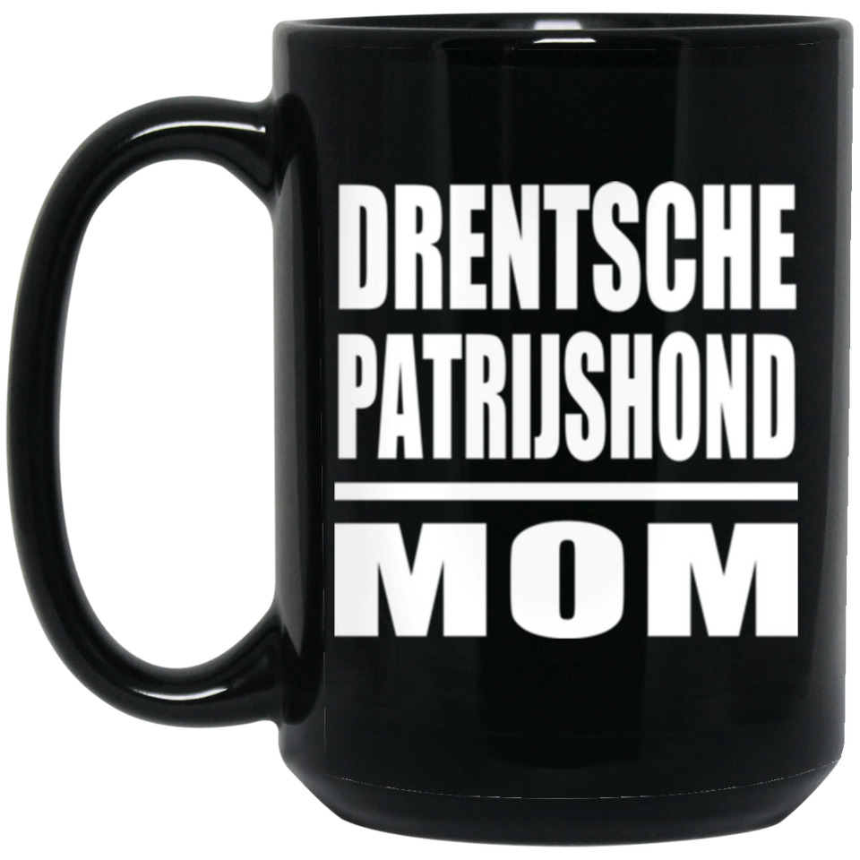 Drentsche Patrijshond Mom - 15oz Coffee Mug Black
