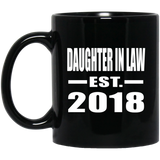 Daughter In Law Established EST. 2018 - 11 Oz Coffee Mug Black
