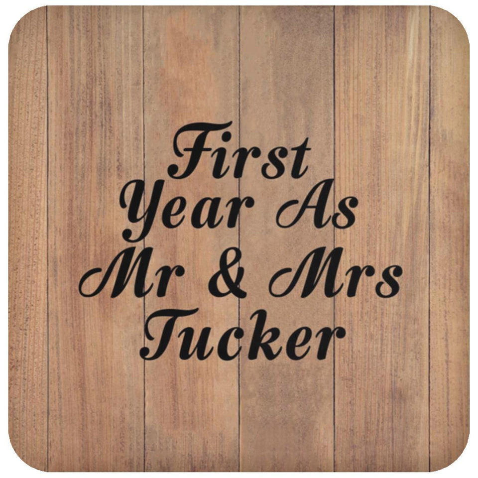 First Year As Mr & Mrs Tucker - Drink Coaster C