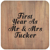 First Year As Mr & Mrs Tucker - Drink Coaster C