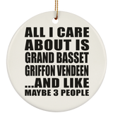 All I Care About Is Grand Basset Griffon Vendeen - Circle Ornament