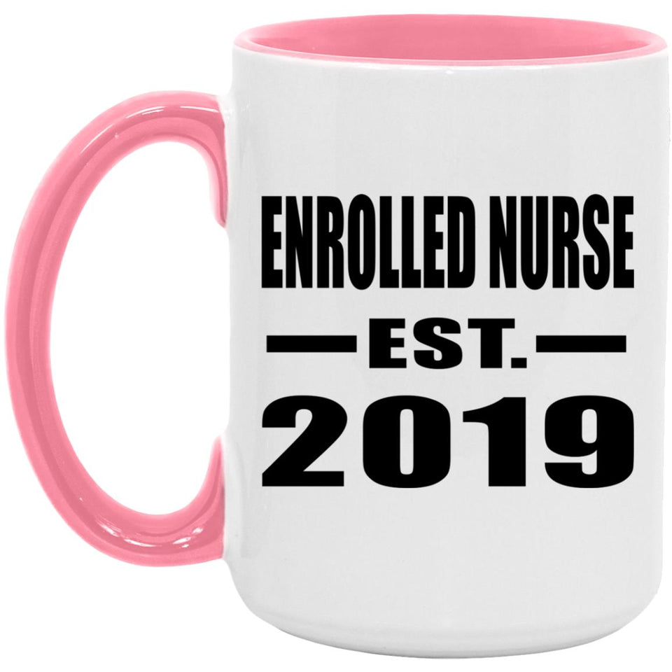 Enrolled Nurse Established EST. 2019 - 15oz Accent Mug Pink