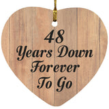 48th Anniversary 48 Years Down Forever To Go - Heart Ornament C