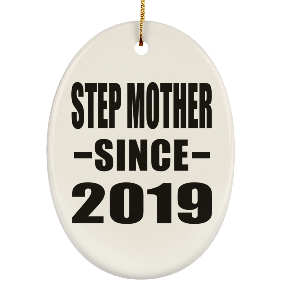 Step Mother Since 2019 - Oval Ornament