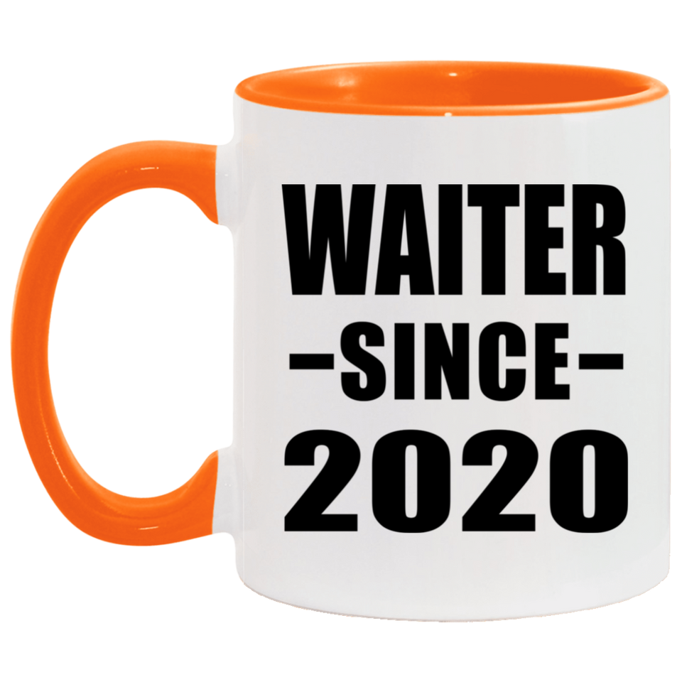 Waiter Since 2020 - 11oz Accent Mug Orange