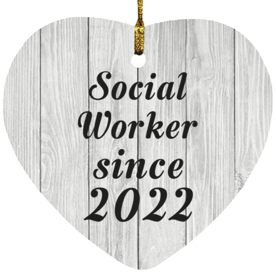 Social Worker Since 2022 - Heart Ornament F