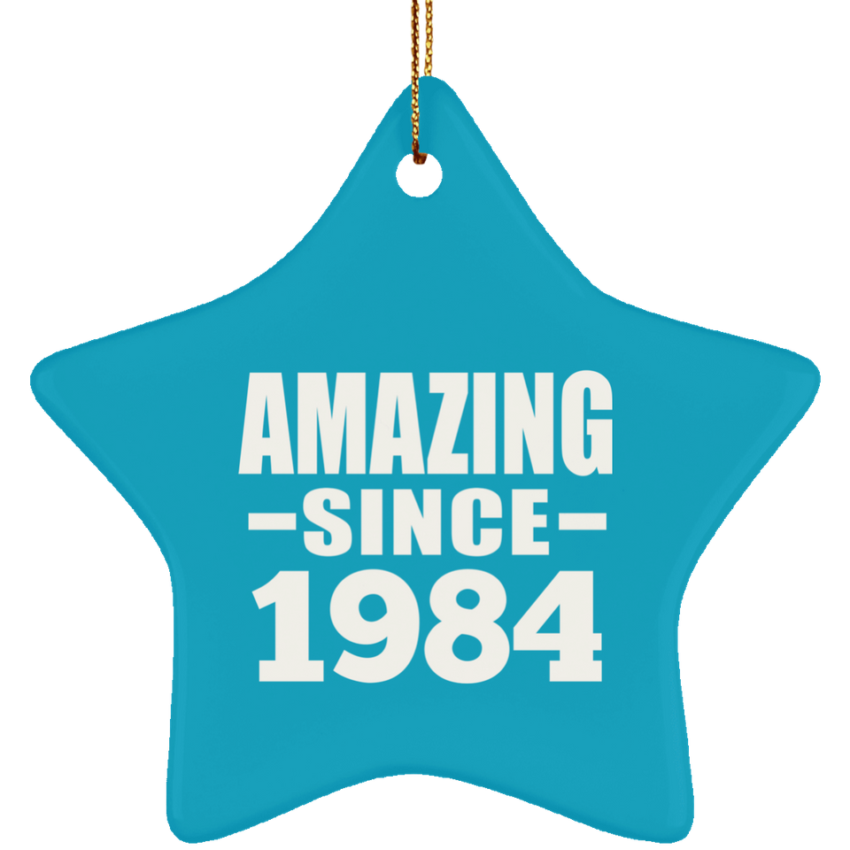 40th Birthday Amazing Since 1984 - Star Ornament