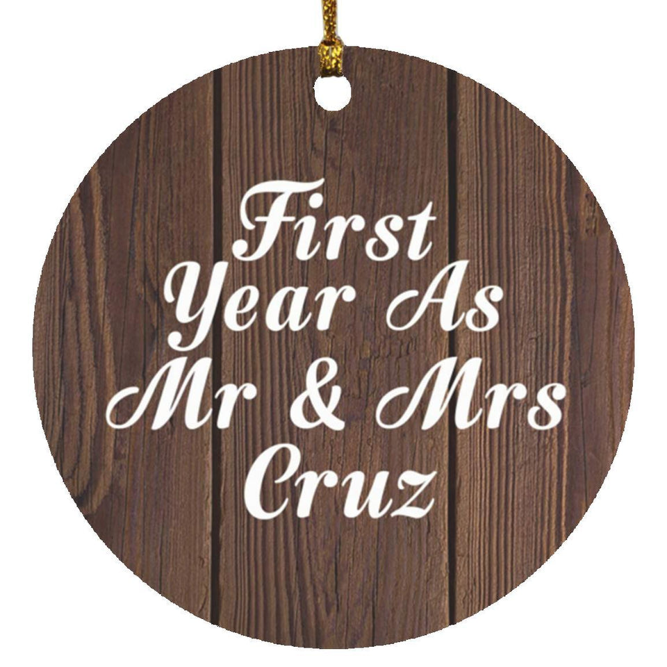 First Year As Mr & Mrs Cruz - Circle Ornament D