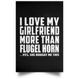 I Love My Girlfriend More Than Flugel Horn - Poster Portrait