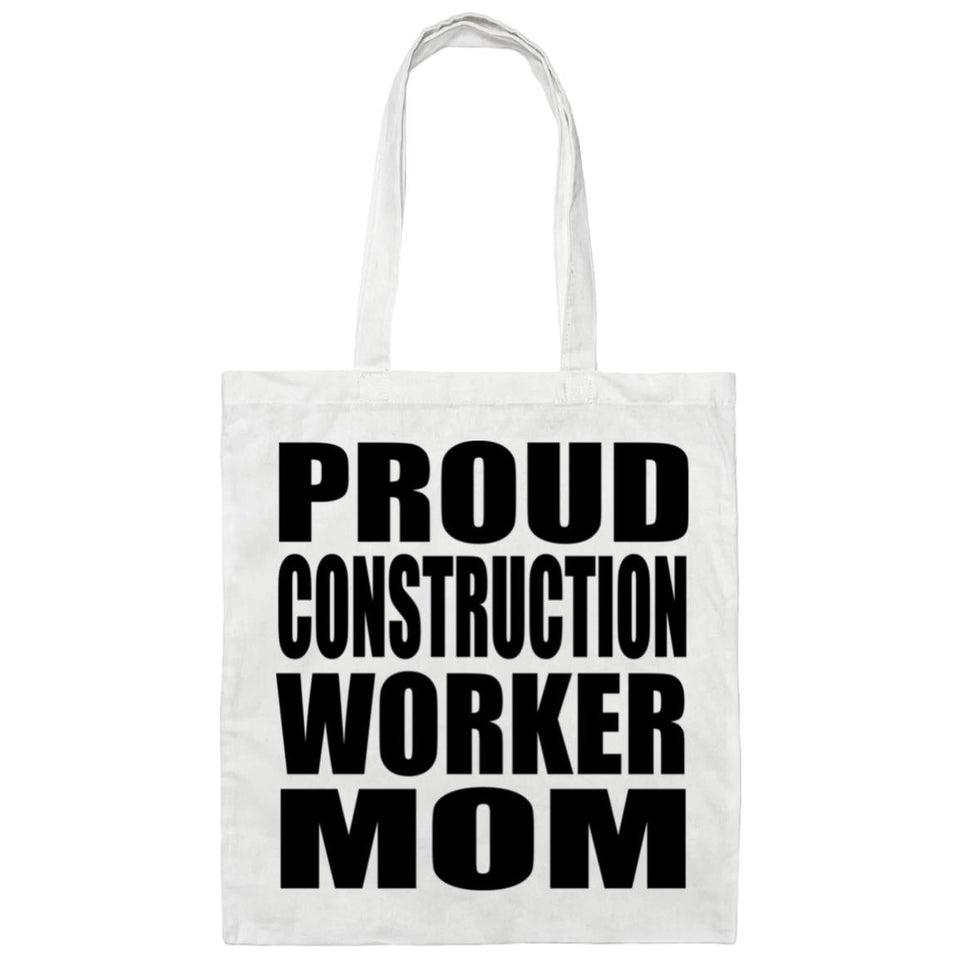 Proud Construction Worker Mom - Tote Bag White