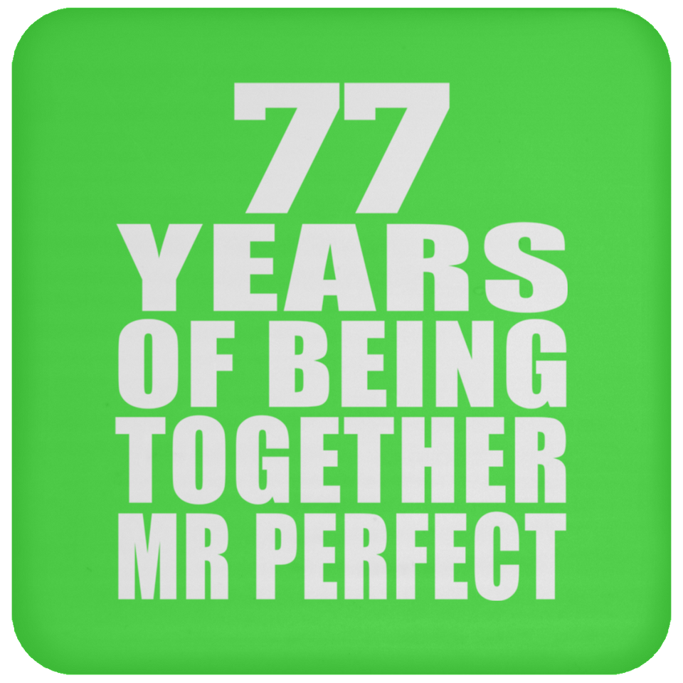 77th Anniversary 77 Years Of Being Mr Perfect - Drink Coaster