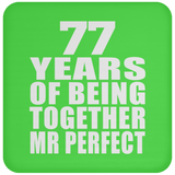 77th Anniversary 77 Years Of Being Mr Perfect - Drink Coaster