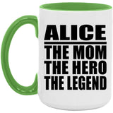 Alice The Mom The Hero The Legend - 15oz Accent Mug Green