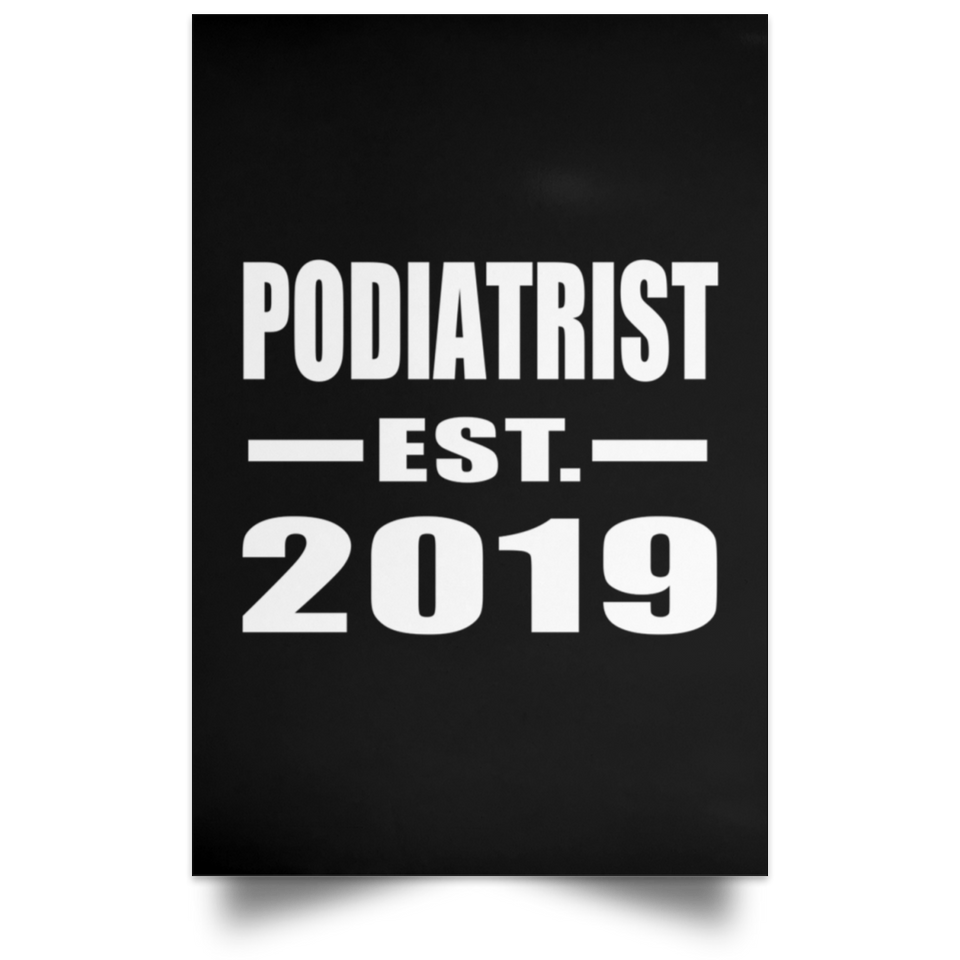 Podiatrist Established EST. 2019 - Poster Portrait
