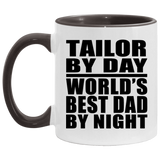 Tailor By Day World's Best Dad By Night - 11oz Accent Mug Black