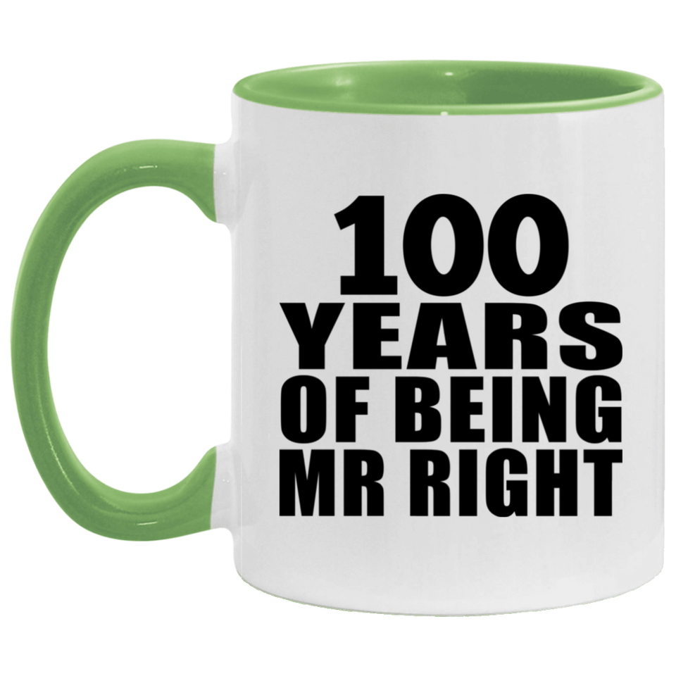 100th Anniversary 100 Years Of Being Mr Right - 11oz Accent Mug Green