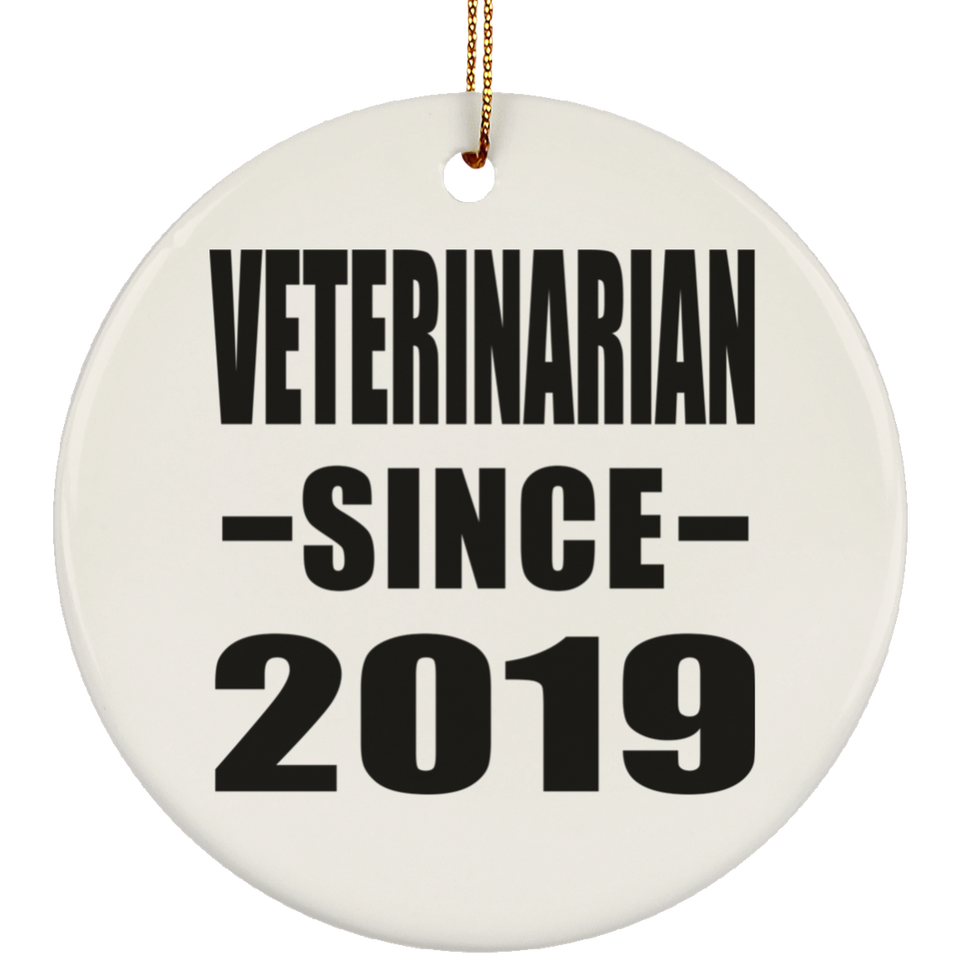 Veterinarian Since 2019 - Circle Ornament