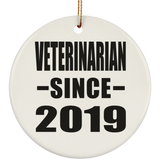 Veterinarian Since 2019 - Circle Ornament