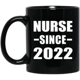 Nurse Since 2022 - 11oz Coffee Mug Black
