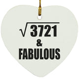 61st Birthday Square Root of 3721 & Fabulous - Heart Ornament