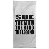 Sue The Mum The Hero The Legend - Hand Towel