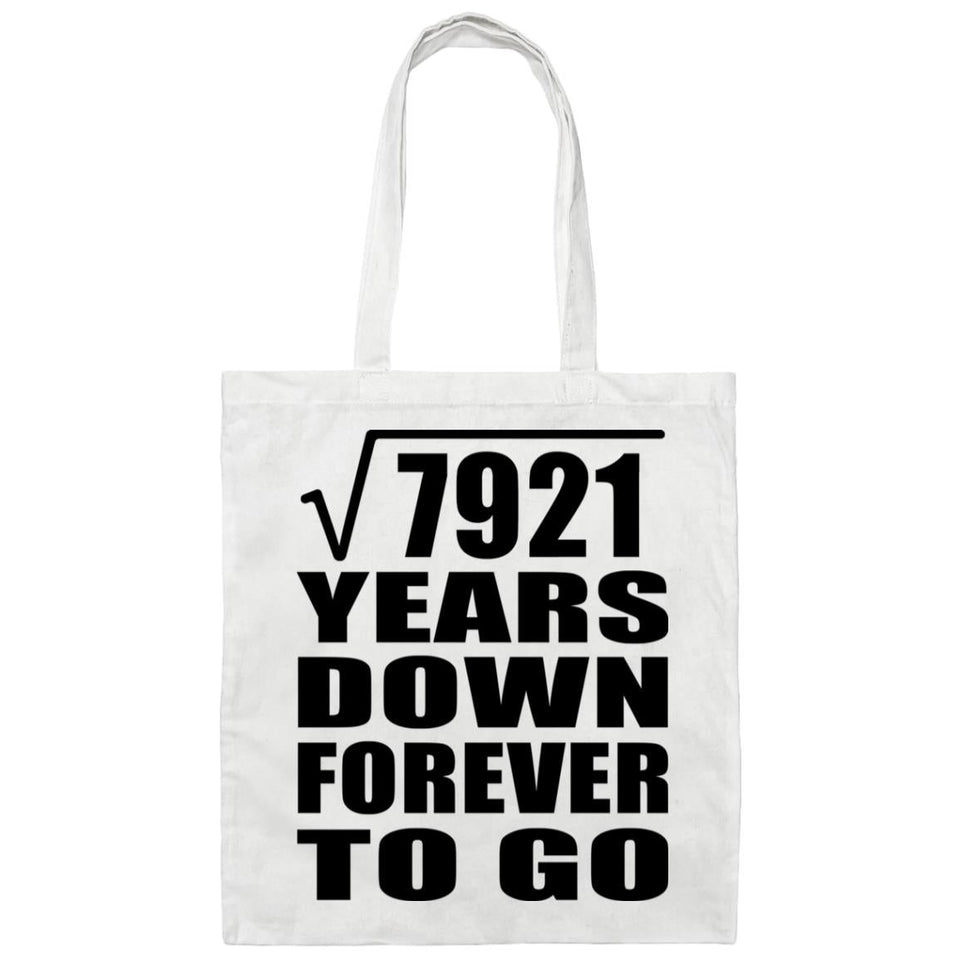 89th Anniversary Square Root of 7921 Years Down Forever To Go - Tote Bag White